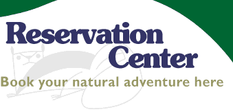 Reservation Center - book your natural adventure here